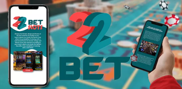OTTIENI IL BONUS - 22bet app - 22bet | 8